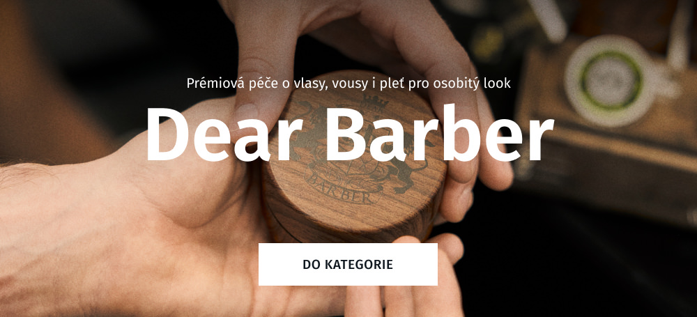 Dear Barber - kvalitní pánská kosmetika z Velké Británie s elegantní vůní
